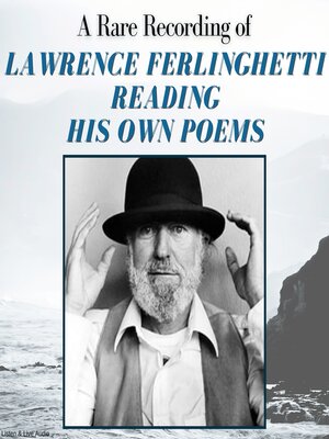 cover image of A Rare Recording of Lawrence Ferlinghetti Reading His Own Poems